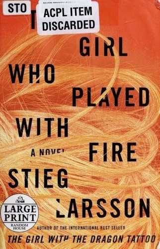 Stieg Larsson: The Girl Who Played with Fire (Paperback, 2009, Random House Large Print)