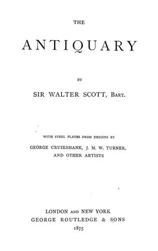 Sir Walter Scott: The antiquary (1875, G. Routledge)