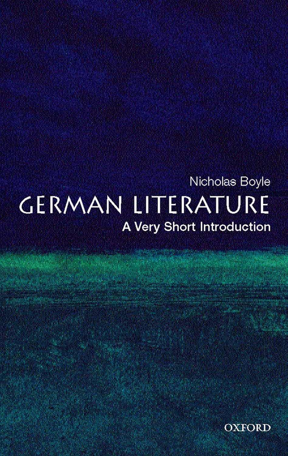 Nicholas Boyle: German Literature (Paperback, 2008, Oxford University Press, USA)