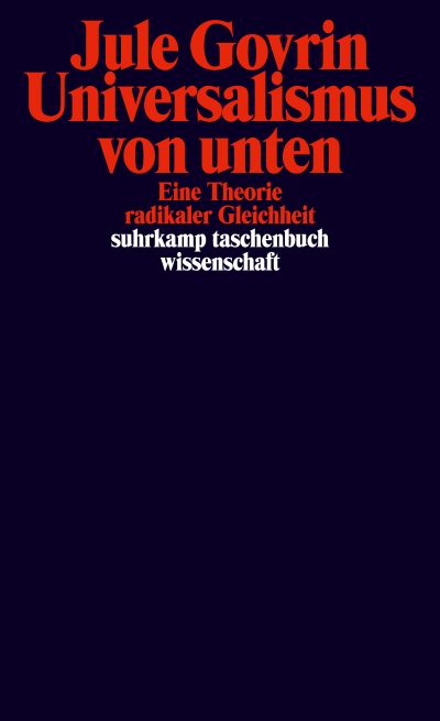 Jule Govrin: Universalismus von unten (Paperback, Deutsch language, 2025, Suhrkamp Verlag)