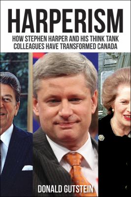 Donald Gutstein: Harperism (Paperback, 2014, James Lorimer & Company)