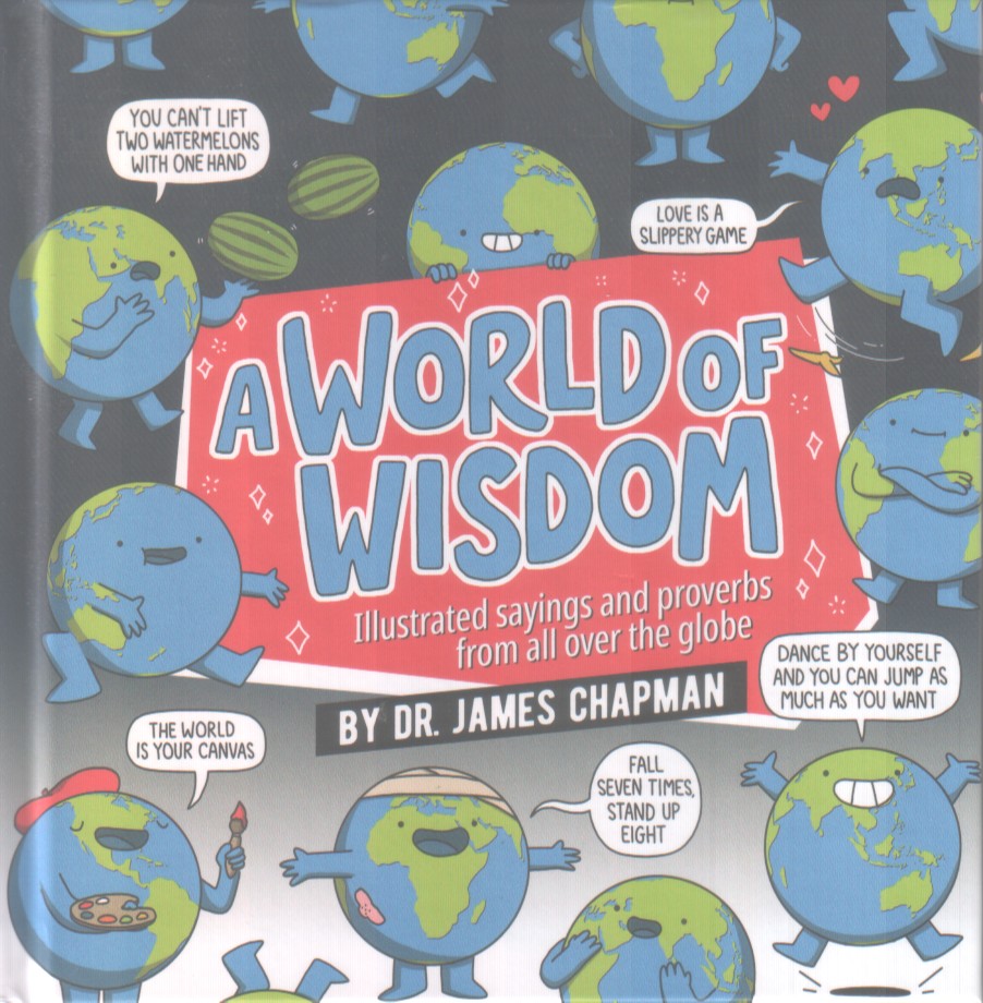James Chapman: A World of Wisdom