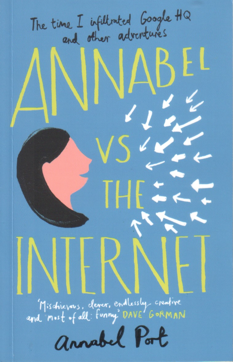 Annabel Port: Annabel vs the Internet