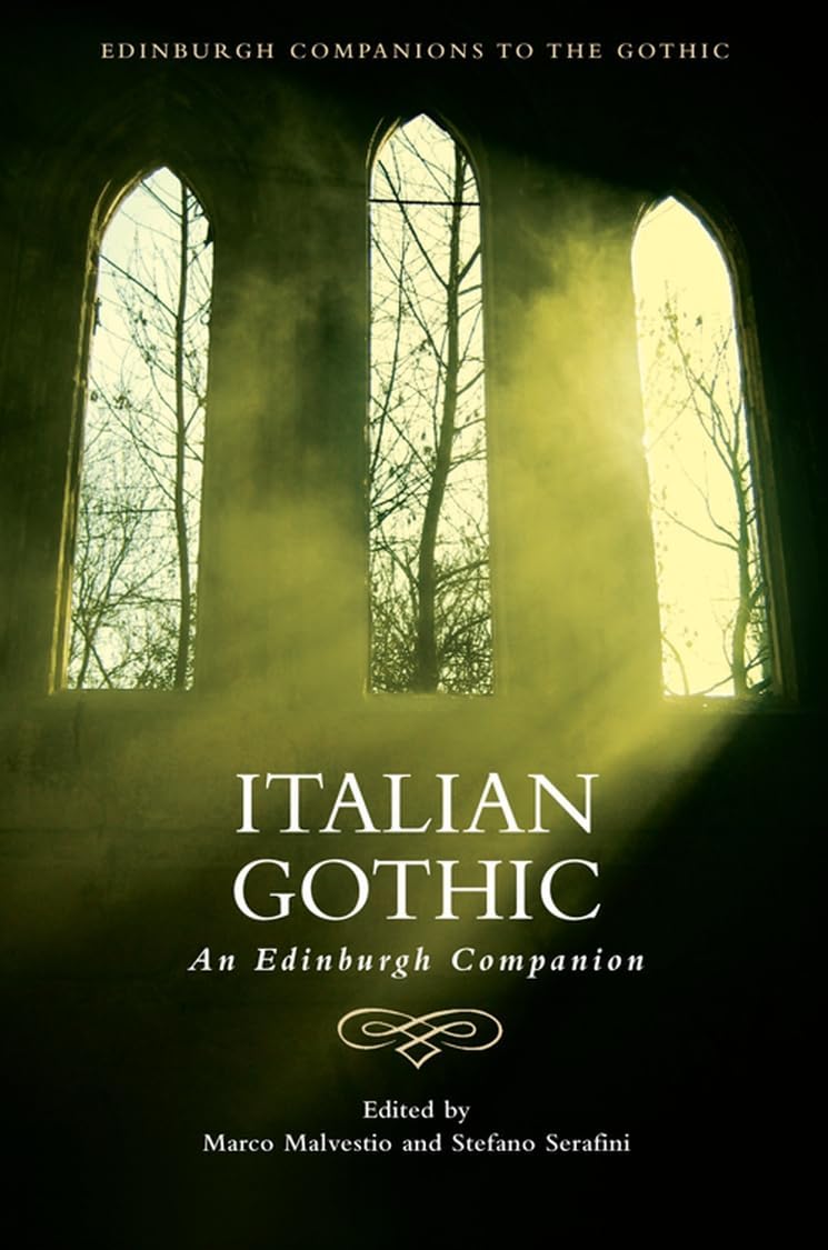 Marco Malvestio, Stefano Serafini: Italian Gothic (Paperback, 2024, Edinburgh University Press)