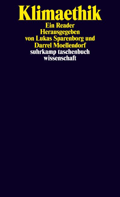 Darrel Moellendorf, Sparenborg, Lukas: Klimaethik (Paperback, Deutsch language, 2025, Suhrkamp Verlag)