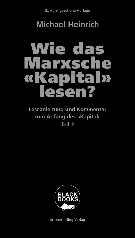 Michael Heinrich: Wie das Marxsche Kapital lesen? Bd. 2 (Paperback, Deutsch language, 2021, Schmetterling Verlag)