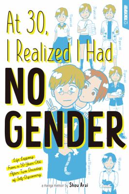 Shou Shou Arai: At 30, I Realized I Had No Gender (2023, TOKYOPOP, Incorporated)
