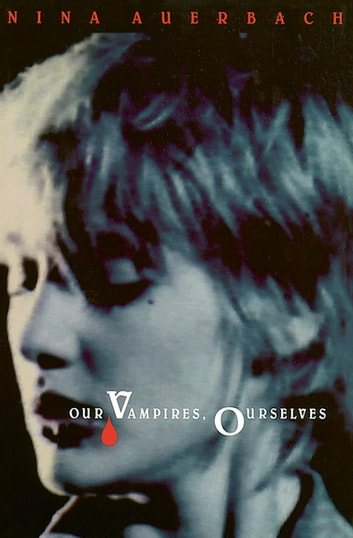 Our Vampires, Ourselves (Paperback, 1997, University of Chicago Press)