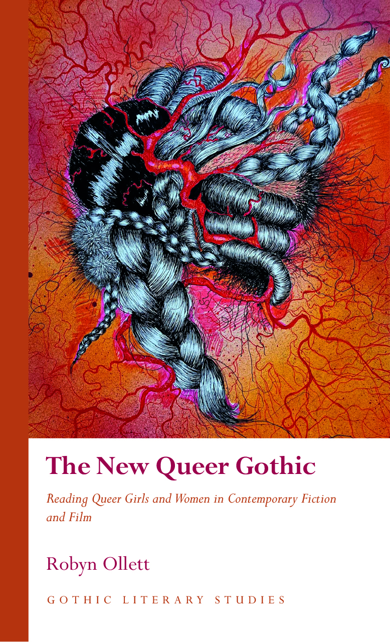 Robyn Ollett: The New Queer Gothic (EBook, 2024, Gwasg Prifysgol Cymru / University of Wales Press)