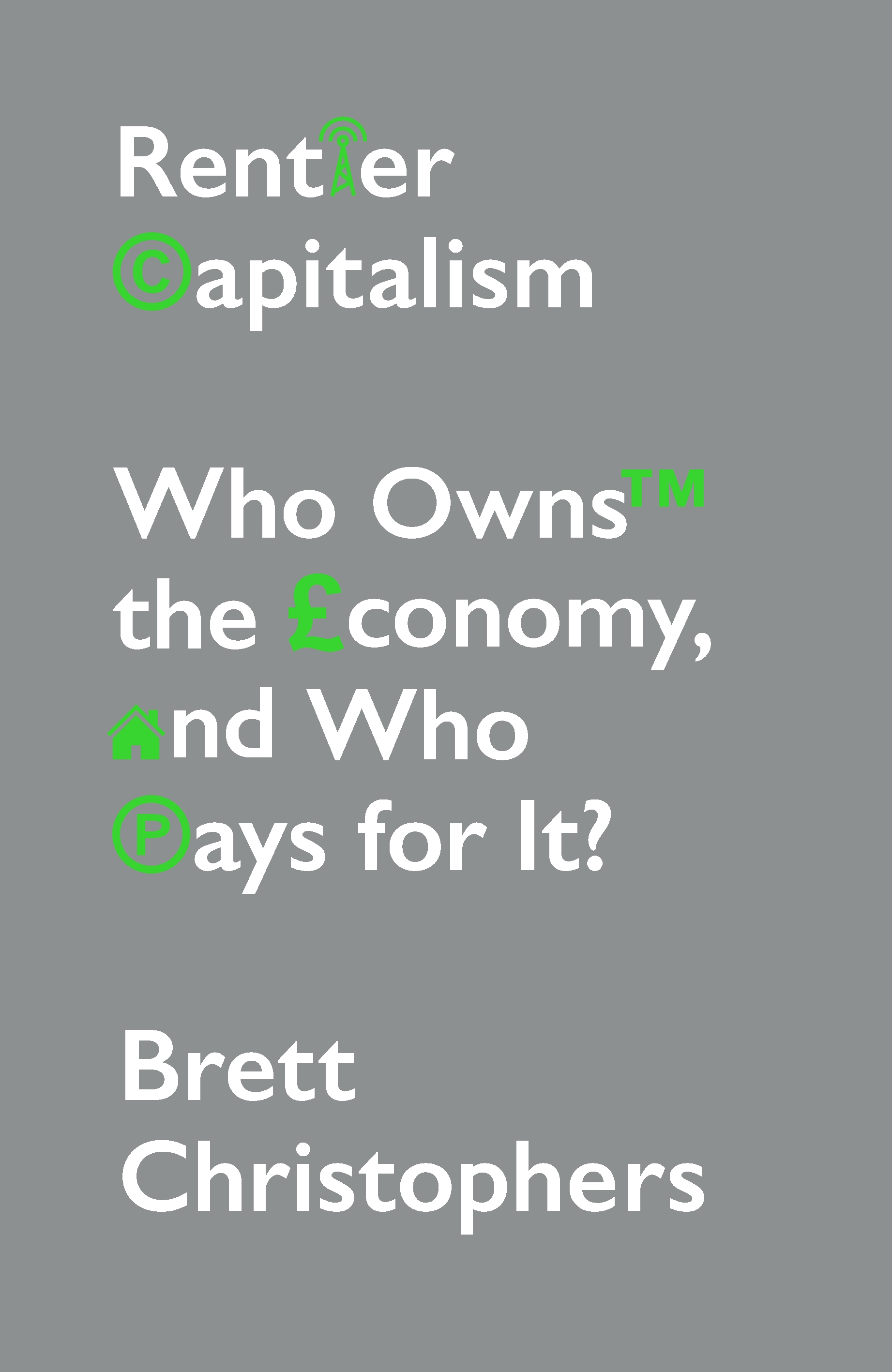 Rentier Capitalism (Paperback, 2020, Verso)