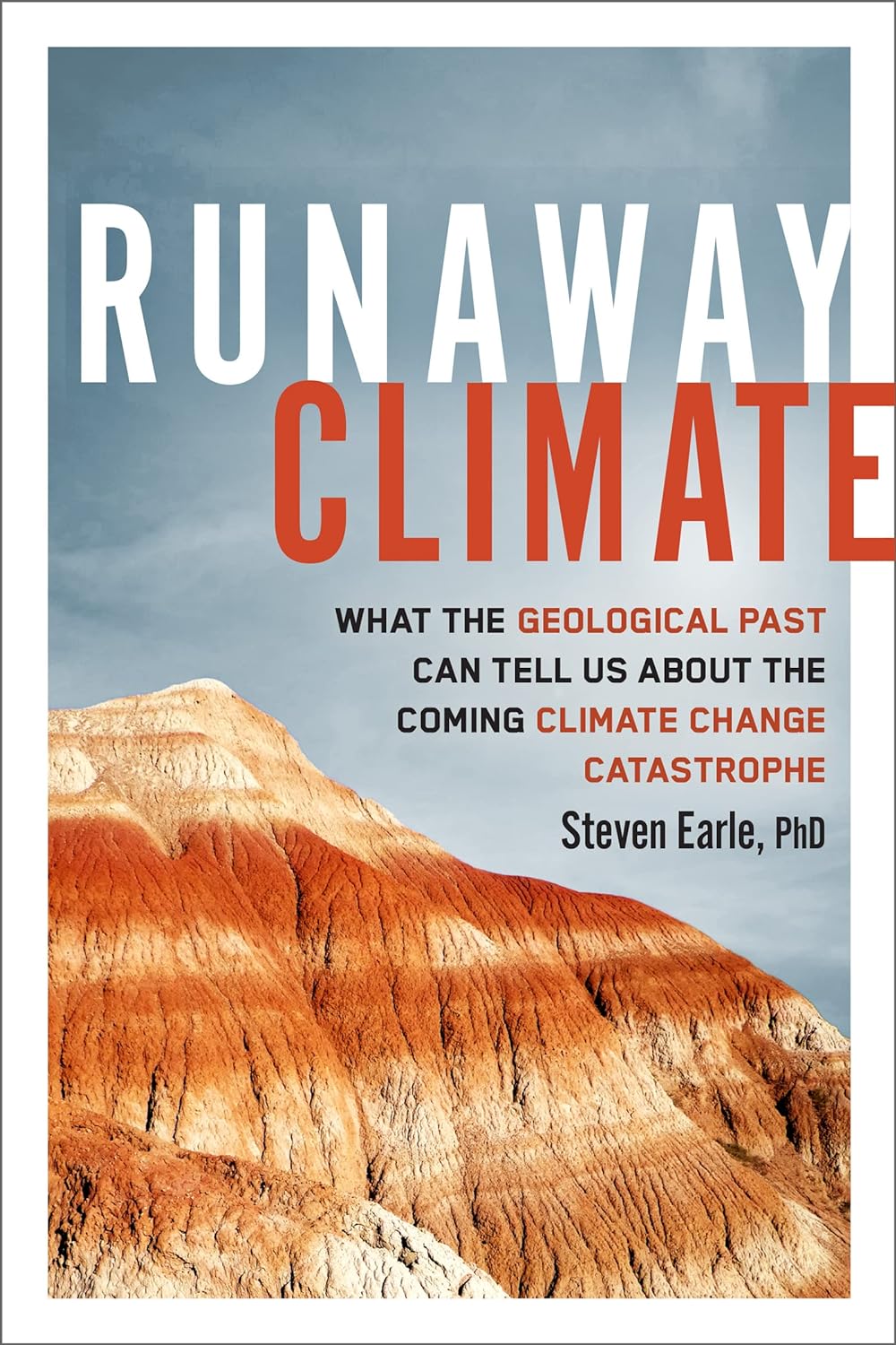 Steven Earle: Runaway Climate (Paperback, 2024, New Society Publishers, Limited)