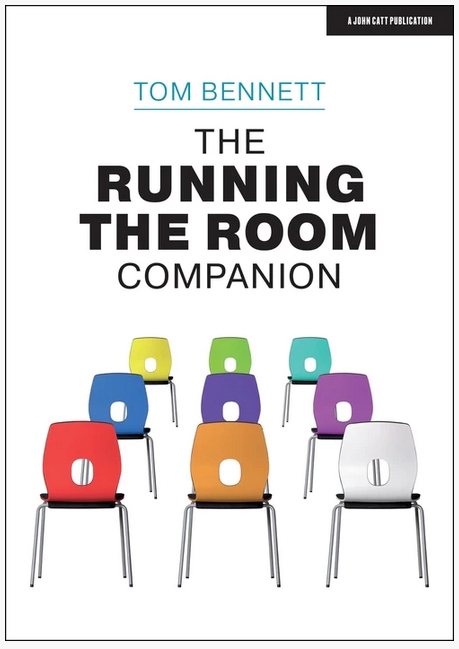 Tom Bennett: Running the Room Companion (2021, Catt Educational, Limited, John)