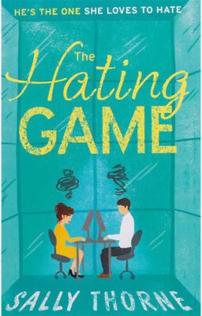 Sally Thorne: The Hating Game (Paperback, 2021, HarperCollins Publishers)