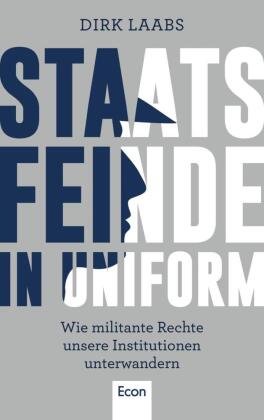 Dirk Laabs: Staatsfeinde in Uniform (Hardcover, Deutsch language, 2021, Econ)