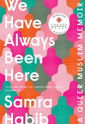 Samra Habib: We Have Always Been Here (Paperback, Viking)