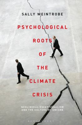 Sally Weintrobe: Psychological Roots of the Climate Crisis (2021)